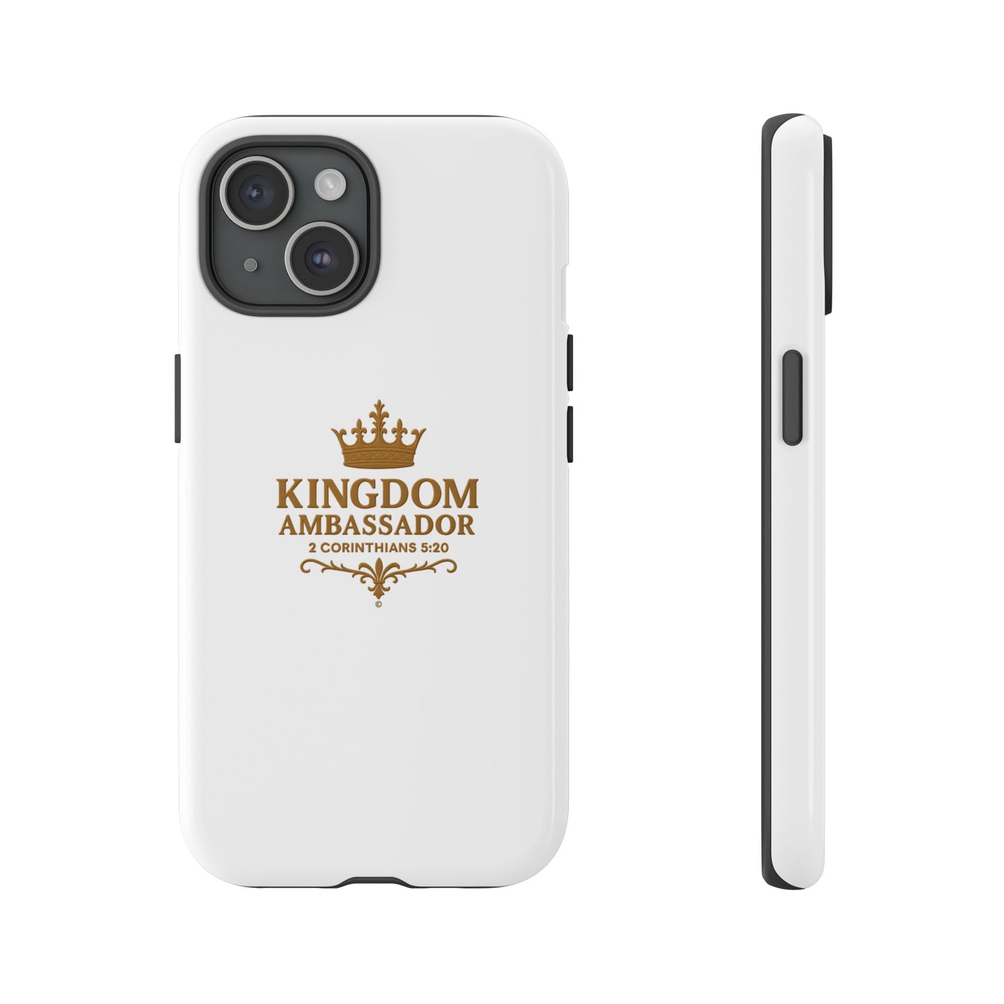 Kingdom Ambassador (Gold Lettering) Rugged Phone Case, Inspirational Mobile Cover, Gift for Faith Lovers, Faith-Based Protector