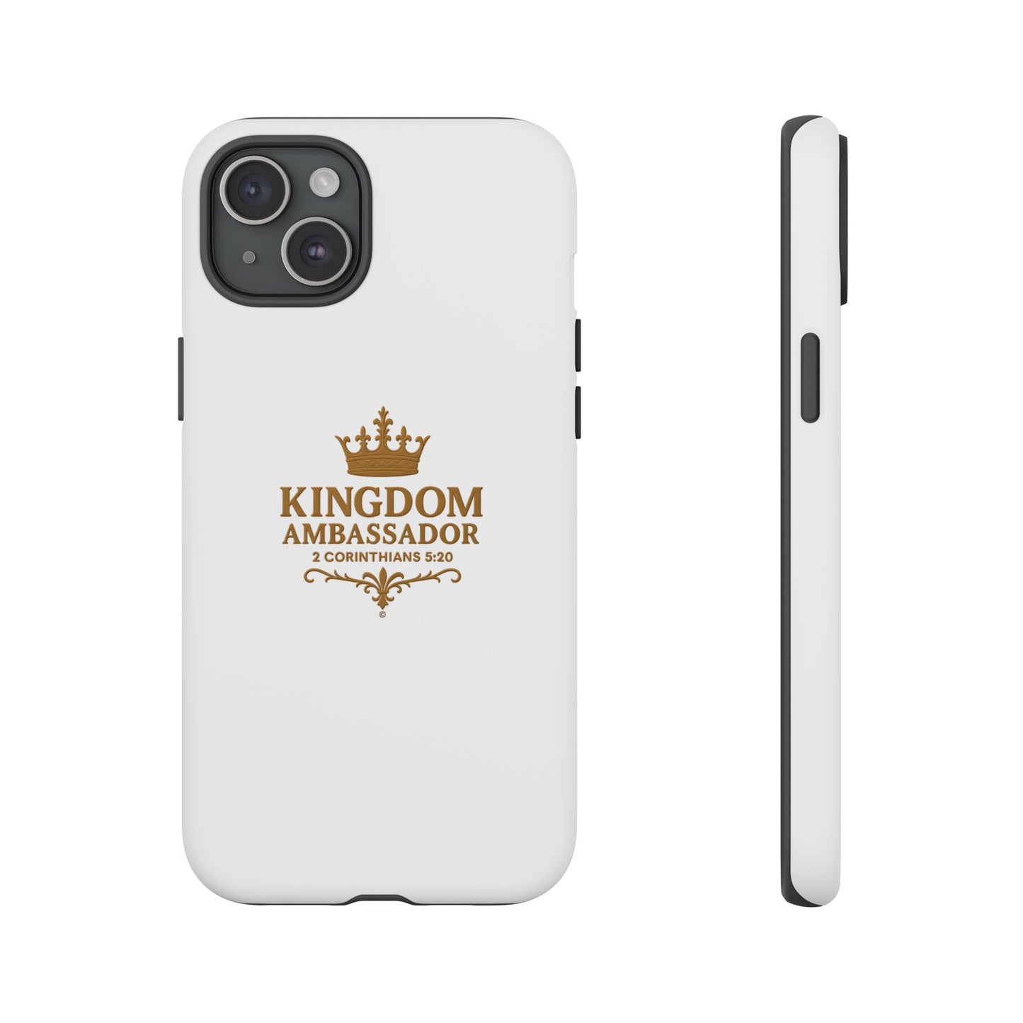 Kingdom Ambassador (Gold Lettering) Rugged Phone Case, Inspirational Mobile Cover, Gift for Faith Lovers, Faith-Based Protector