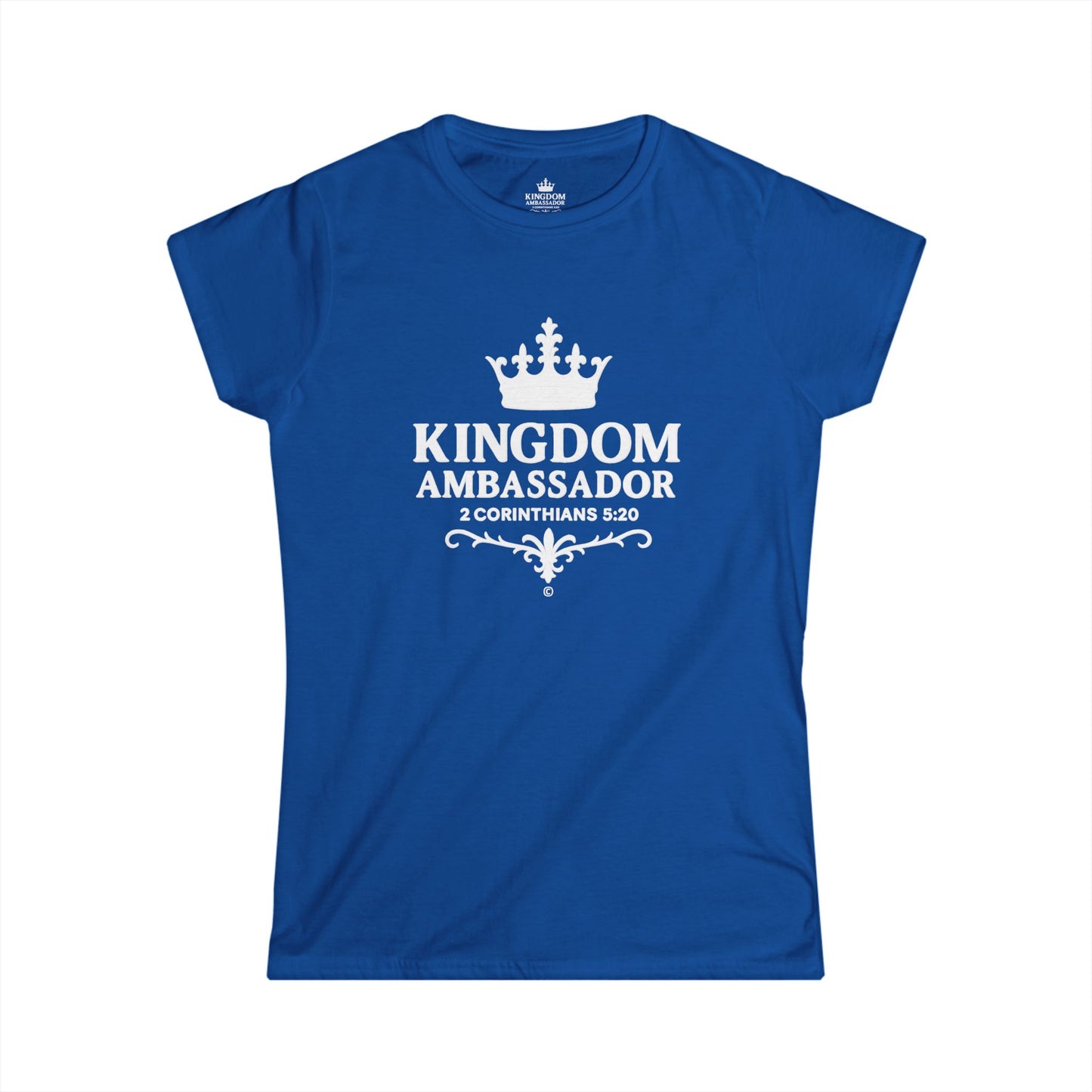 Kingdom Ambassador (White Lettering) Women's Softstyle Tee