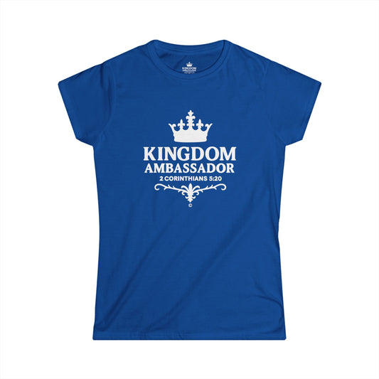 Kingdom Ambassador (White Lettering) Women's Softstyle Tee