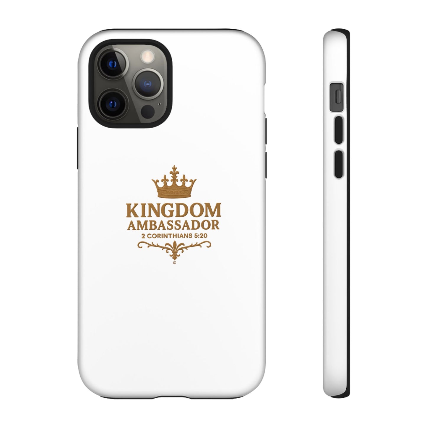Kingdom Ambassador (Gold Lettering) Rugged Phone Case, Inspirational Mobile Cover, Gift for Faith Lovers, Faith-Based Protector