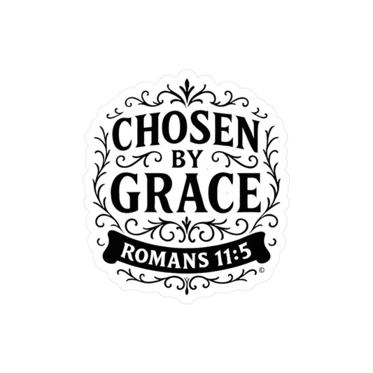Chosen by Grace (Black Lettering) Kiss-Cut Vinyl Decals, Inspirational Wall Art, Faith-Based Gifts, Perfect for Students - Cross Apparel USA