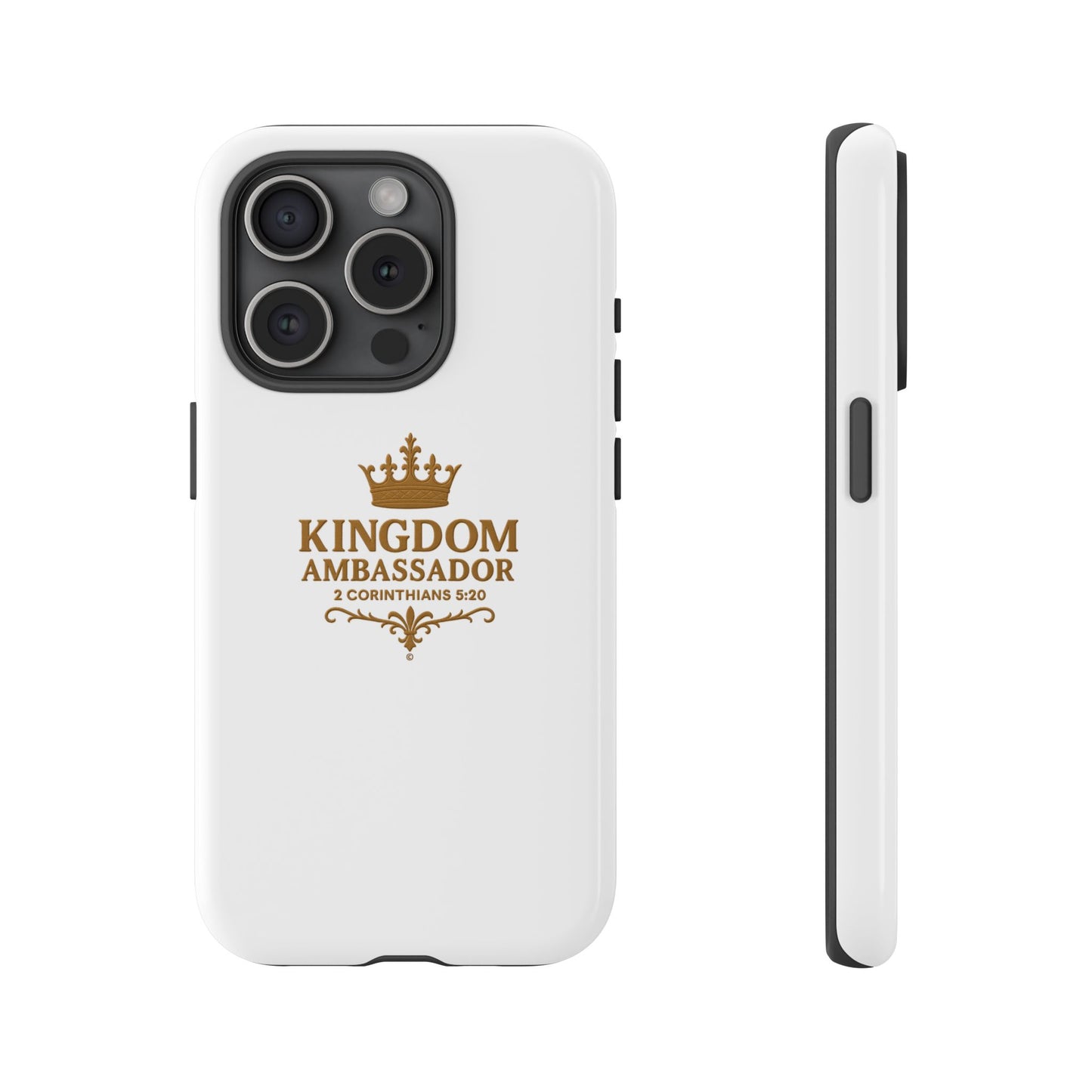 Kingdom Ambassador (Gold Lettering) Rugged Phone Case, Inspirational Mobile Cover, Gift for Faith Lovers, Faith-Based Protector