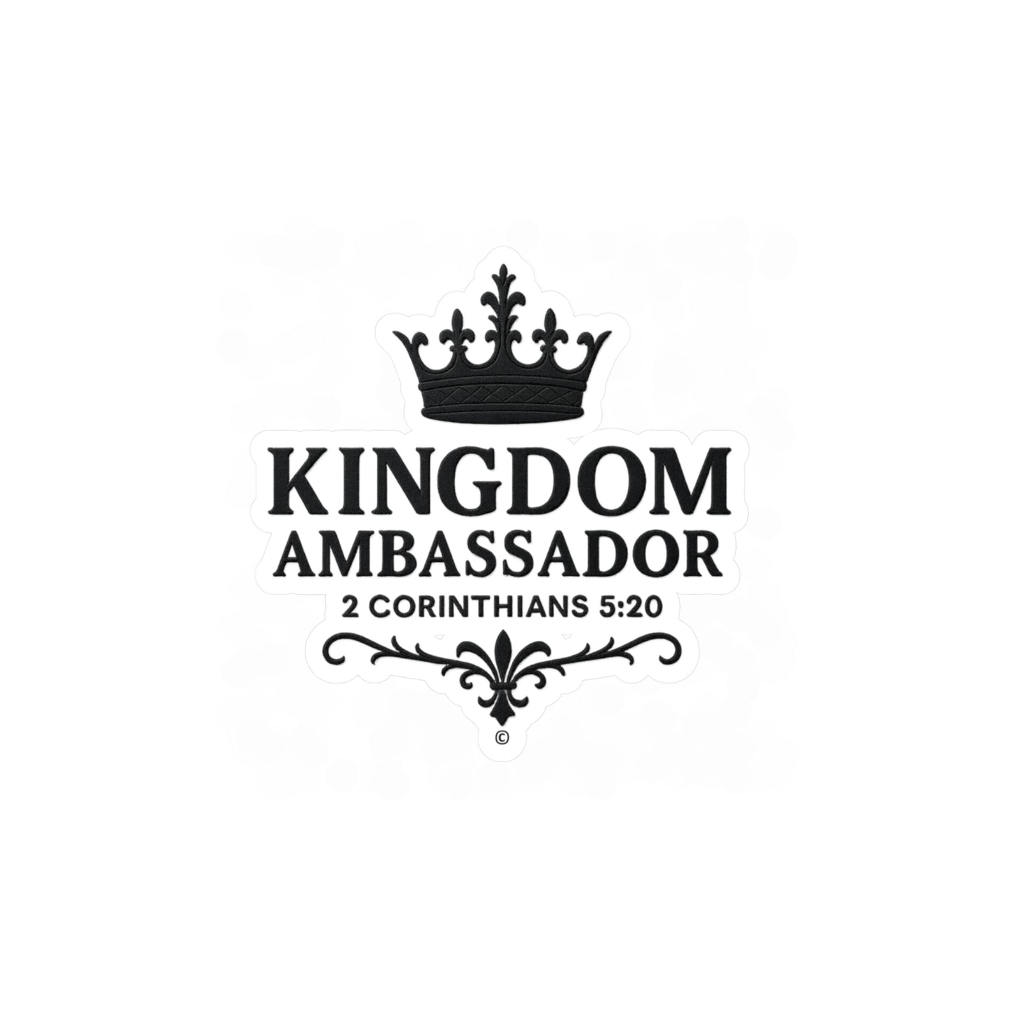Kingdom Ambassador (Black Lettering) Kiss-Cut Vinyl Decals, Inspirational Wall Art, Faith-Based Gifts, Home Decor - Cross Apparel USA