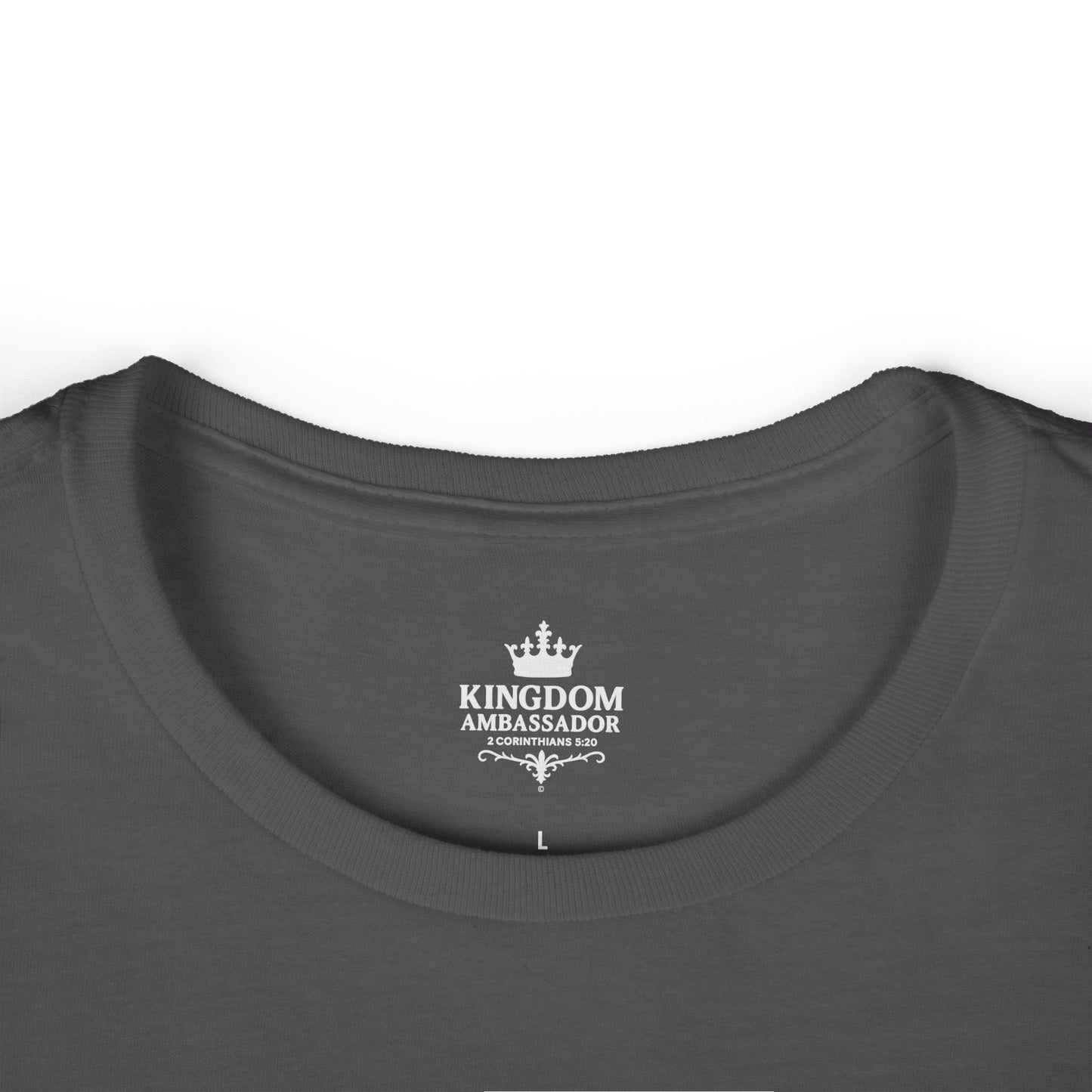 Kingdom Ambassador (White Lettering) Women's Softstyle Tee