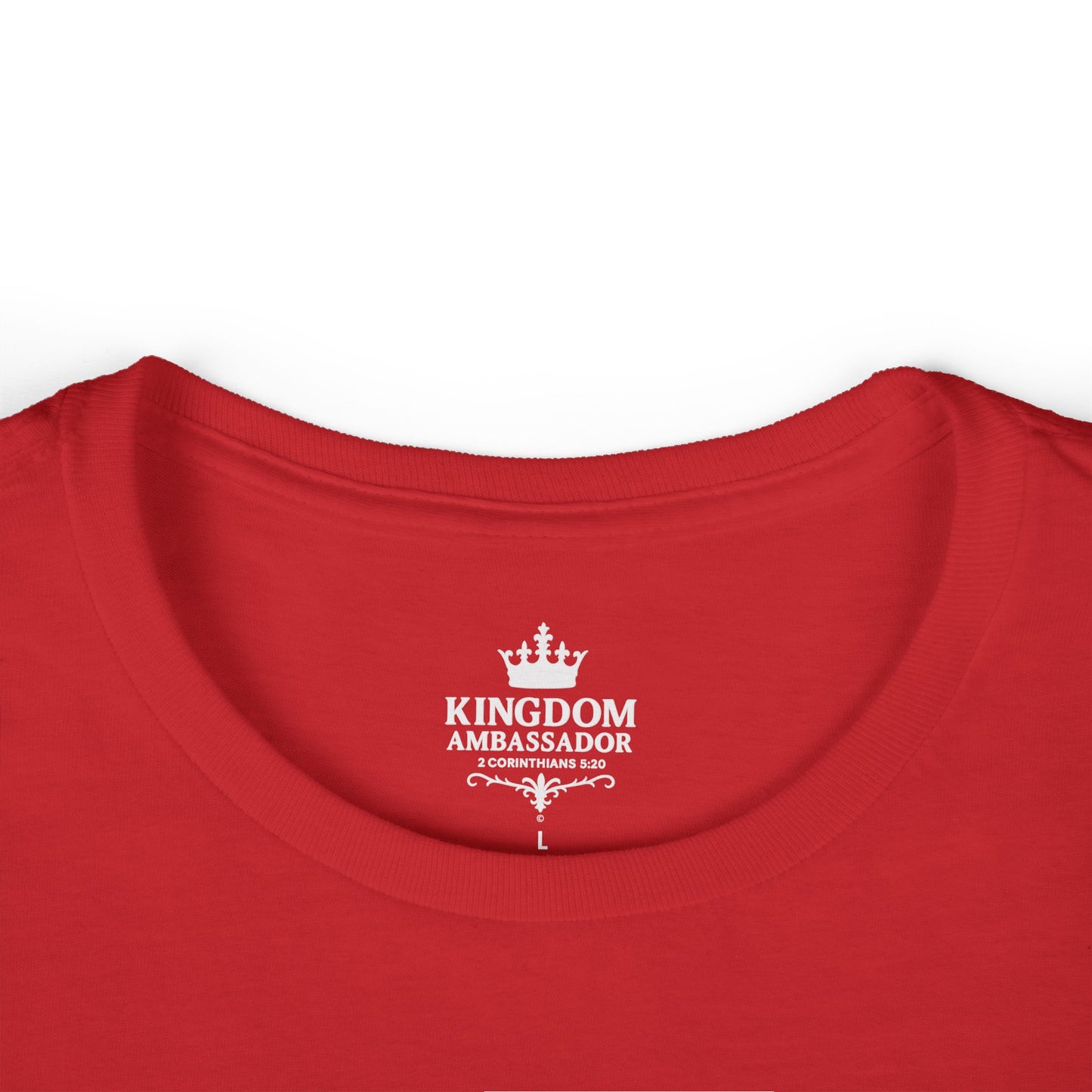 Kingdom Ambassador (White Lettering) Women's Softstyle Tee