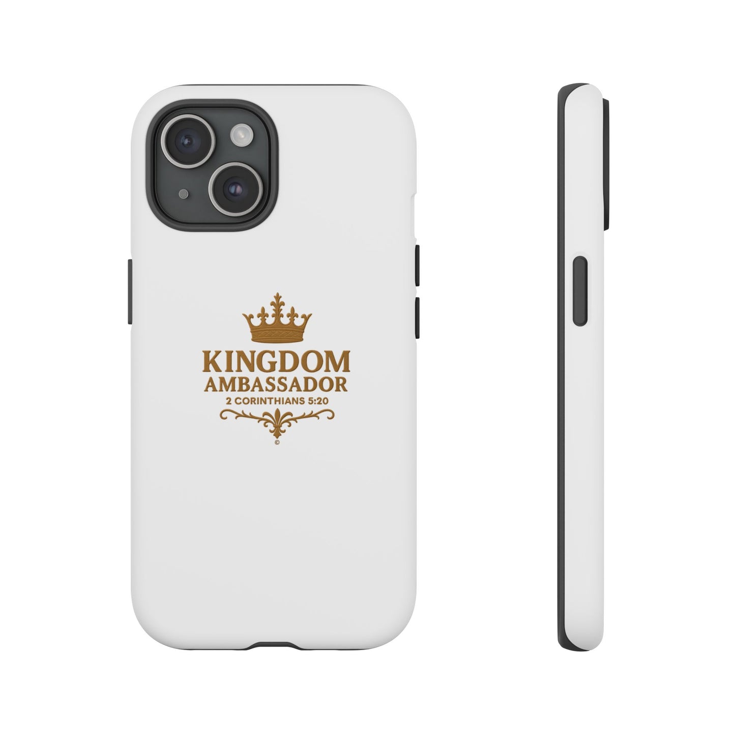 Kingdom Ambassador (Gold Lettering) Rugged Phone Case, Inspirational Mobile Cover, Gift for Faith Lovers, Faith-Based Protector