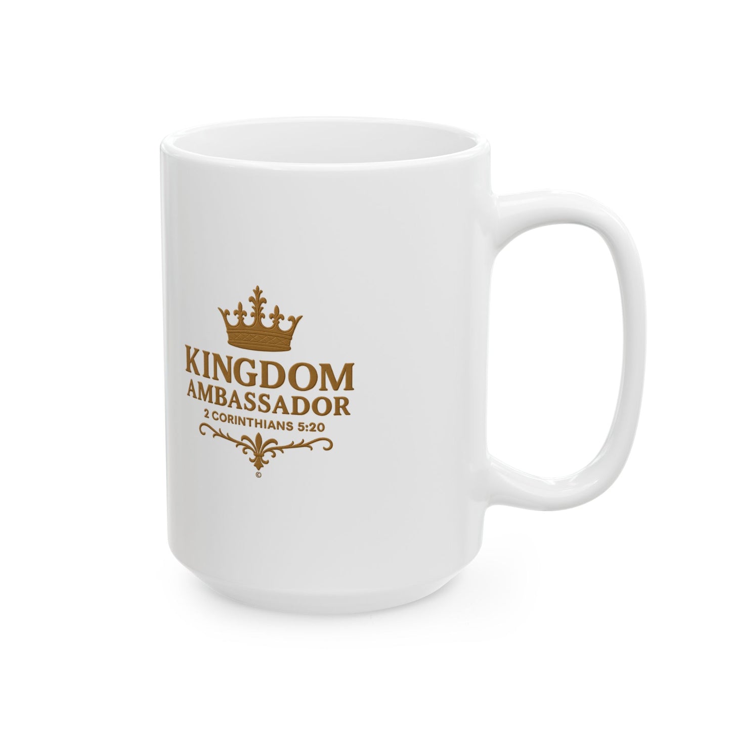 Kingdom Ambassador (Gold Lettering) Ceramic Mug, Inspirational Gift, Coffee Cup for Faith, Gift of Believers, Devotional Drinkware (11oz, 15oz)
