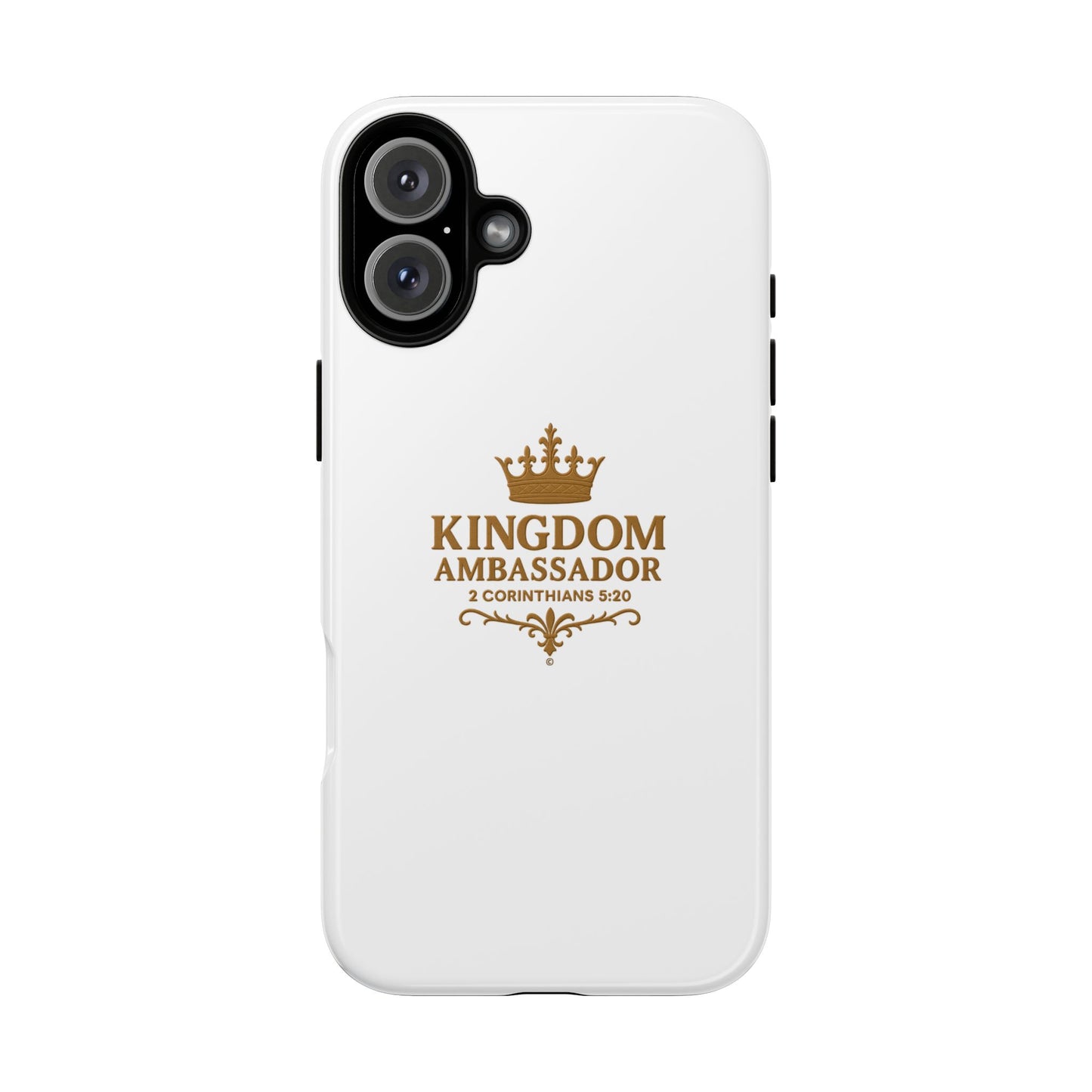 Kingdom Ambassador (Gold Lettering) Rugged Phone Case, Inspirational Mobile Cover, Gift for Faith Lovers, Faith-Based Protector