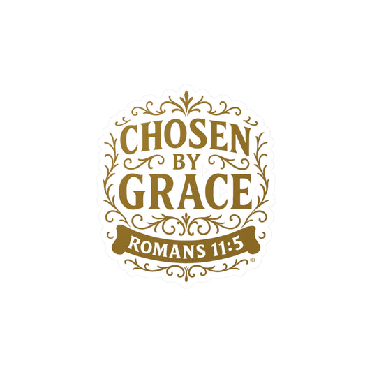 Chosen by Grace (Gold Lettering) Kiss-Cut Vinyl Decals, Inspirational Wall Art, Faith-Based Gifts, Perfect for Students - Cross Apparel USA