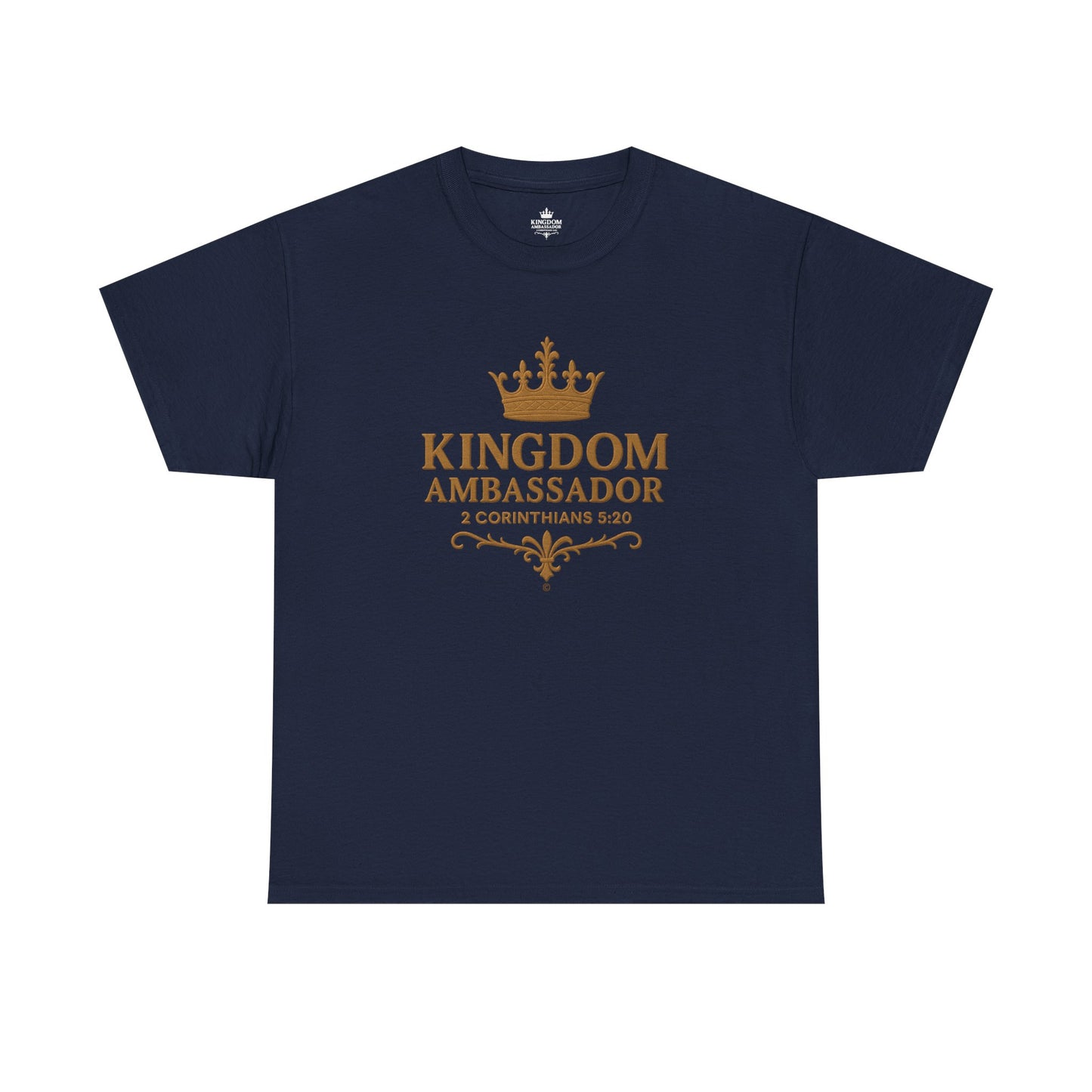Kingdom Ambassador (Gold Lettering) Tee | Unisex Heavy Cotton Shirt, Faith-Based Apparel, Christian T-Shirt, Inspirational Gift, Scripture Tees