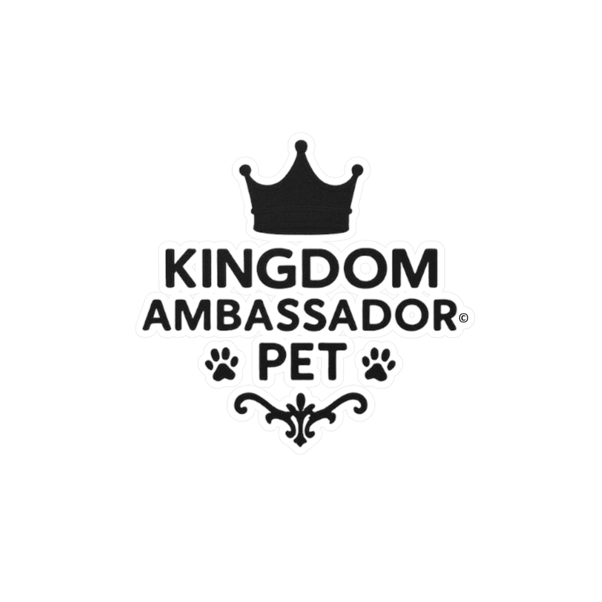 Kingdom Ambassador Pet (Black Lettering) Kiss-Cut Vinyl Decals, Inspirational Wall Art, Faith-Based Gifts, Home Decor - Cross Apparel USA