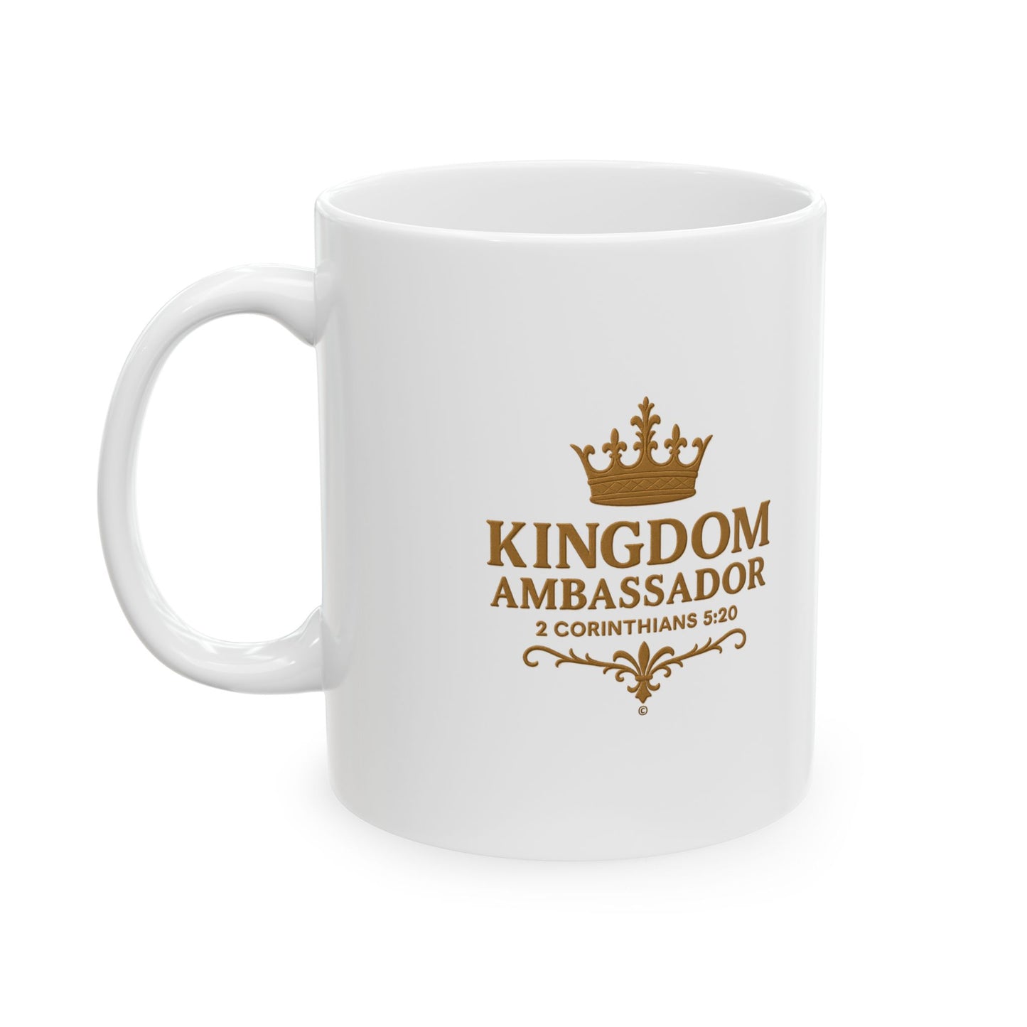 Kingdom Ambassador (Gold Lettering) Ceramic Mug, Inspirational Gift, Coffee Cup for Faith, Gift of Believers, Devotional Drinkware (11oz, 15oz)