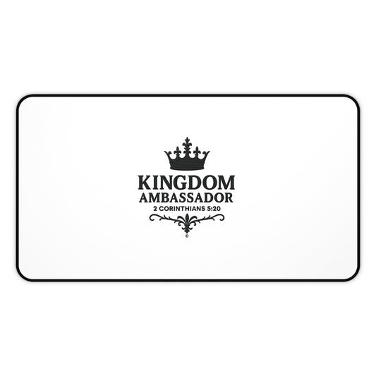 Kingdom Ambassador (Black Lettering) Desk Mat - Inspirational Office Decor, Christian Gift, Desk Accessory, Motivational Workspace - Cross Apparel USA
