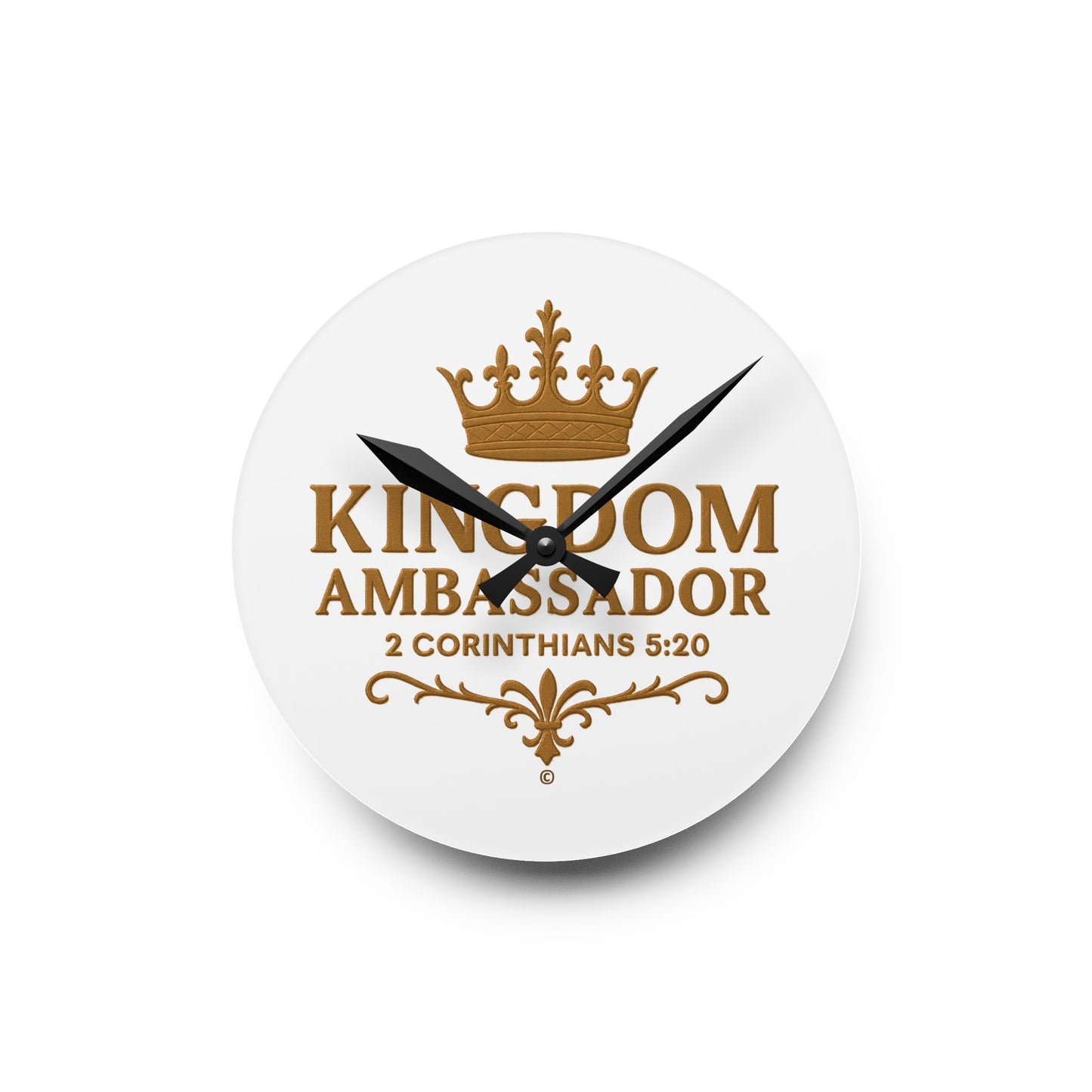 Kingdom Ambassador Elegant Acrylic Wall Clock, Inspirational Home Decor, Unique Gift, Modern Wall Art, Motivational Decor