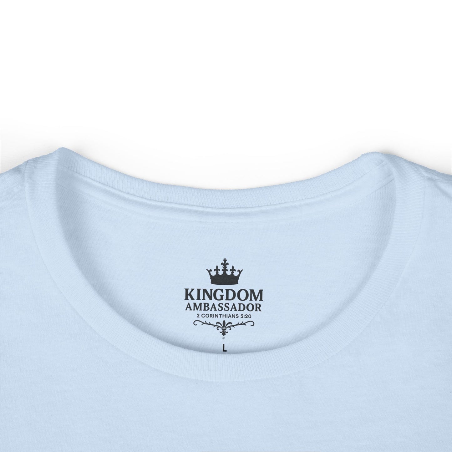 Kingdom Ambassador (Black Lettering) Women's Softstyle Tee