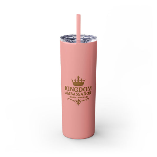 Kingdom Ambassador (Gold Lettering) Skinny Tumbler with Straw - 20oz Inspirational Drinkware