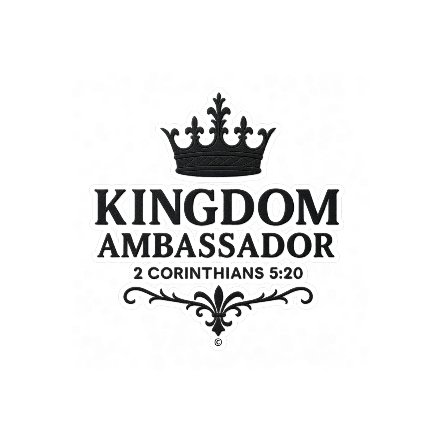 Kingdom Ambassador (Black Lettering) Kiss-Cut Vinyl Decals, Inspirational Wall Art, Faith-Based Gifts, Home Decor - Cross Apparel USA