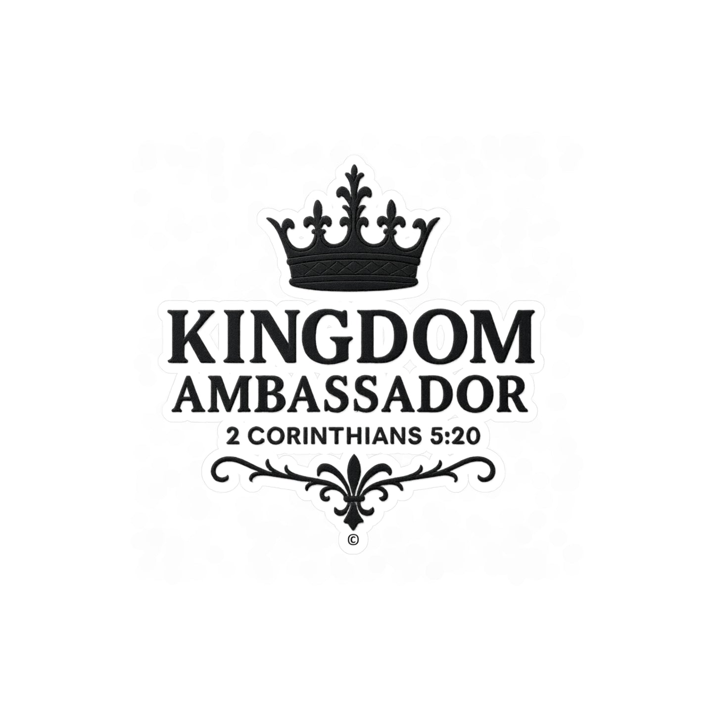 Kingdom Ambassador (Black Lettering) Kiss-Cut Vinyl Decals, Inspirational Wall Art, Faith-Based Gifts, Home Decor - Cross Apparel USA