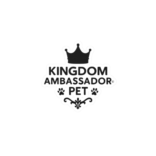 Kingdom Ambassador Pet (Black Lettering) Kiss-Cut Vinyl Decals