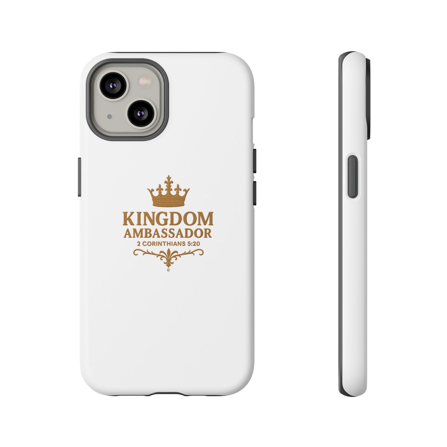 Kingdom Ambassador (Gold Lettering) Rugged Phone Case, Inspirational Mobile Cover, Gift for Faith Lovers, Faith-Based Protector