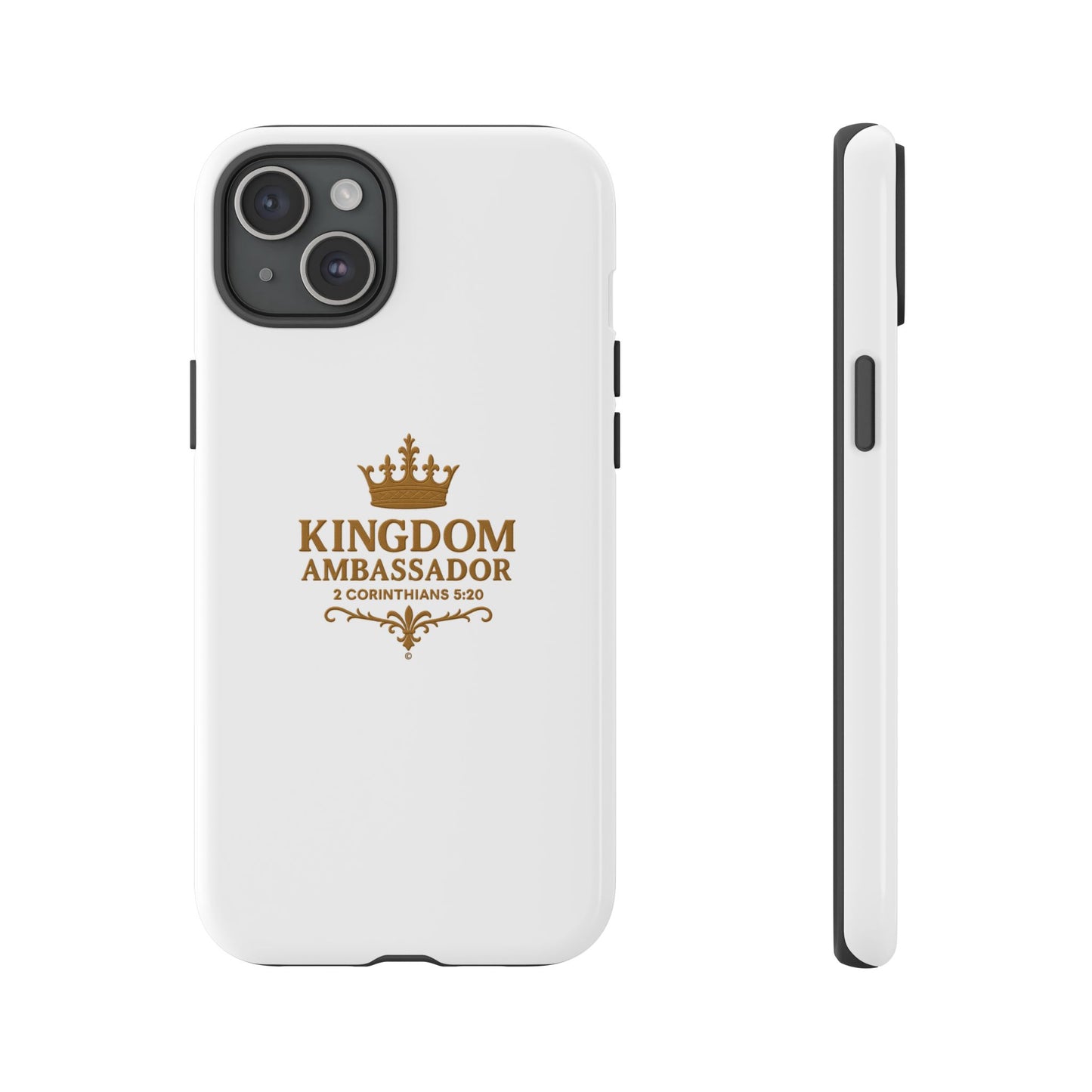 Kingdom Ambassador (Gold Lettering) Rugged Phone Case, Inspirational Mobile Cover, Gift for Faith Lovers, Faith-Based Protector