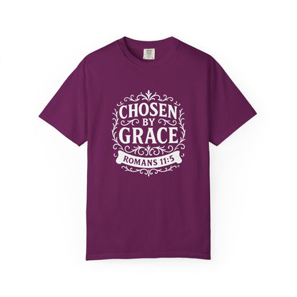 Chosen by Grace (White Lettering) Unisex Faith Tee, Relaxed Fit Shirt, Inspirational Apparel, Gift for Believers