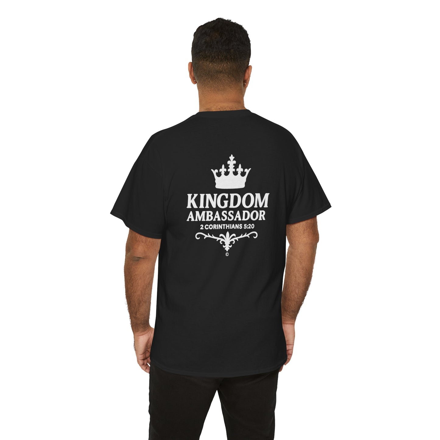 Kingdom Ambassador (White Lettering) T‑Shirt Tee Clothing Apparel (Smaller Design on from Large Design on Back)