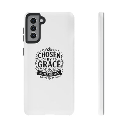 Chosen by Grace (Black Lettering), Rugged Phone Case, Inspirational Mobile Cover, Gift for Faith Lovers, Faith-Based Protector