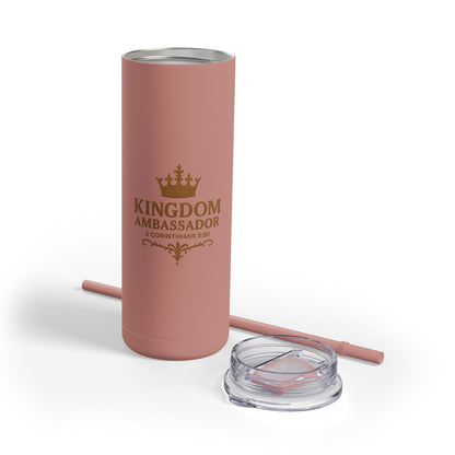 Kingdom Ambassador (Gold Lettering) 20oz Skinny Tumbler, Inspirational Travel Mug, Unique Gift for Faith Lovers, Bible Verse Drinkware, Motivational Water Bottle