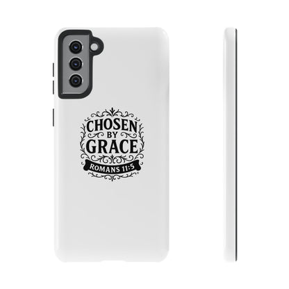 Chosen by Grace (Black Lettering), Rugged Phone Case, Inspirational Mobile Cover, Gift for Faith Lovers, Faith-Based Protector