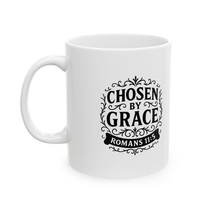 Chosen by Grace (Black Lettering) Ceramic Mug, Inspirational Gift, Coffee Cup for Faith, Gift of Believers, Devotional Drinkware (11oz, 15oz) - Cross Apparel USA