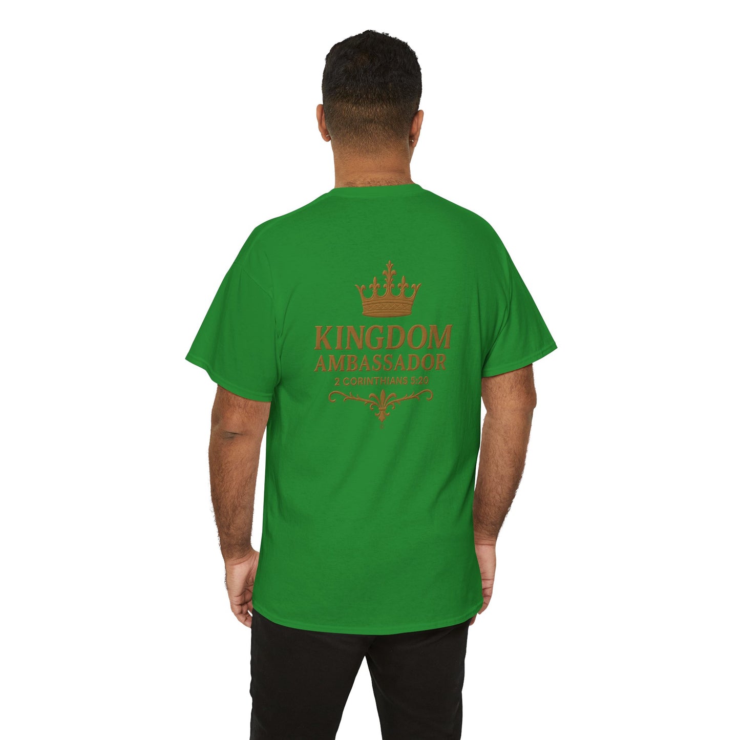 Kingdom Ambassador (Gold Lettering) T‑Shirt Tee Clothng Apparel (Smaller Design on from Large Design on Back)