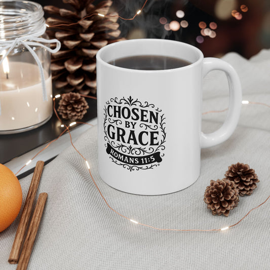 Chosen by Grace (Black Lettering) Ceramic Mug, Inspirational Gift, Coffee Cup for Faith, Gift of Believers, Devotional Drinkware (11oz, 15oz)