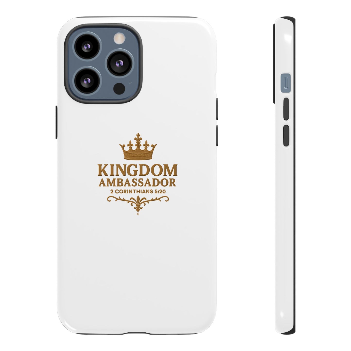 Kingdom Ambassador (Gold Lettering) Rugged Phone Case, Inspirational Mobile Cover, Gift for Faith Lovers, Faith-Based Protector