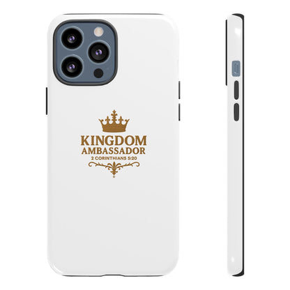 Kingdom Ambassador (Gold Lettering) Rugged Phone Case, Inspirational Mobile Cover, Gift for Faith Lovers, Faith-Based Protector