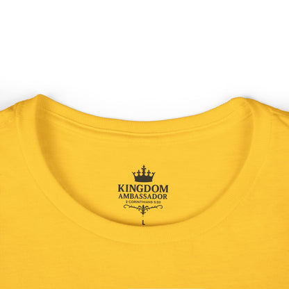 Kingdom Ambassador (Black Lettering) Women's Softstyle Tee