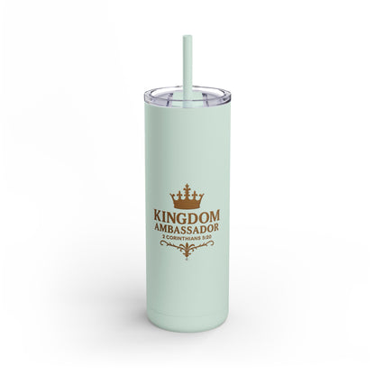 Kingdom Ambassador (Gold Lettering) 20oz Skinny Tumbler, Inspirational Travel Mug, Unique Gift for Faith Lovers, Bible Verse Drinkware, Motivational Water Bottle
