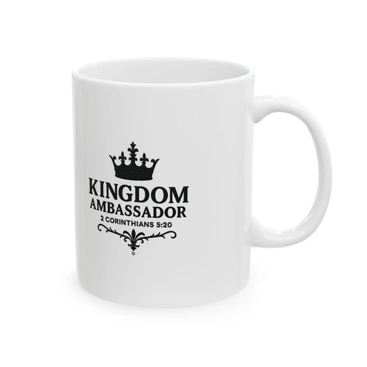 Kingdom Ambassador (Black Lettering) Ceramic Mug, Inspirational Gift, Coffee Cup for Faith, Gift of Believers, Devotional Drinkware (11oz, 15oz) - Cross Apparel USA
