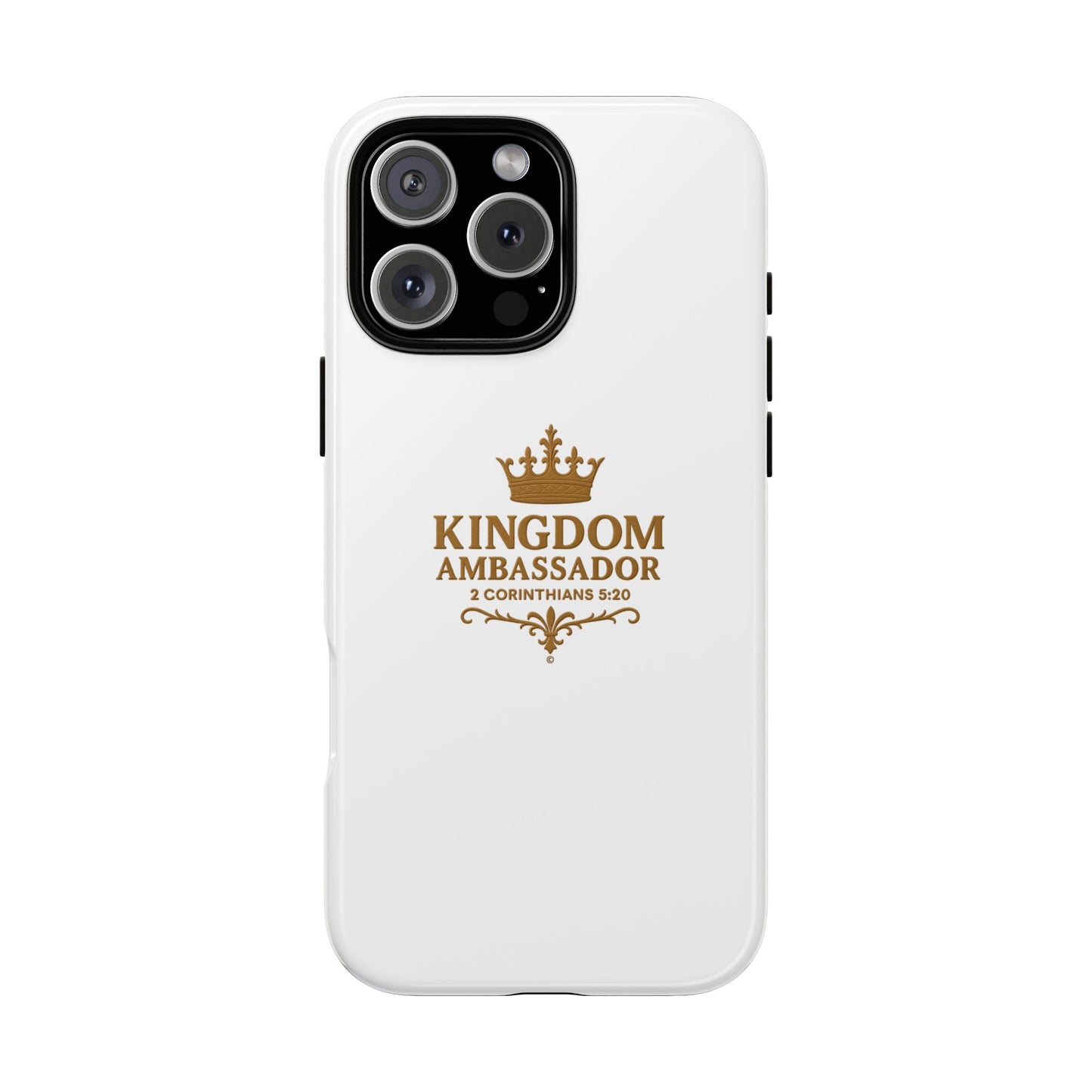 Kingdom Ambassador (Gold Lettering) Rugged Phone Case, Inspirational Mobile Cover, Gift for Faith Lovers, Faith-Based Protector