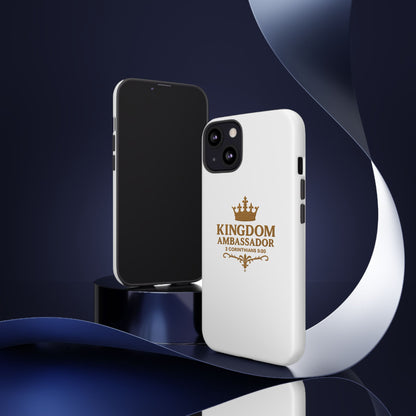 Kingdom Ambassador (Gold Lettering) Rugged Phone Case, Inspirational Mobile Cover, Gift for Faith Lovers, Faith-Based Protector