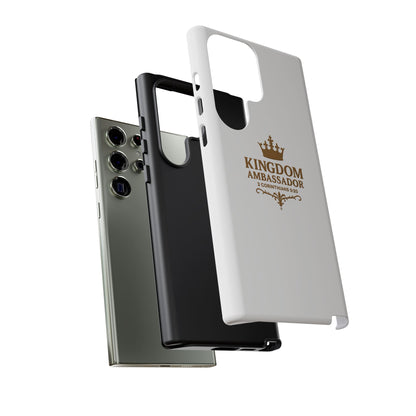 Kingdom Ambassador (Gold Lettering) Rugged Phone Case, Inspirational Mobile Cover, Gift for Faith Lovers, Faith-Based Protector