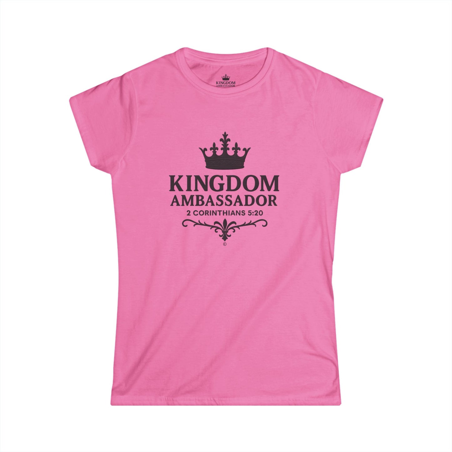 Kingdom Ambassador (Black Lettering) Women's Softstyle Tee