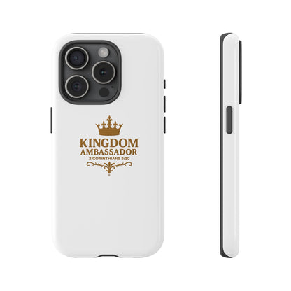 Kingdom Ambassador (Gold Lettering) Rugged Phone Case, Inspirational Mobile Cover, Gift for Faith Lovers, Faith-Based Protector