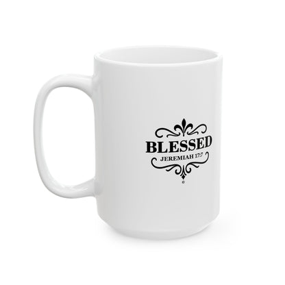 Blessed (Black Lettering) Ceramic Mug, Inspirational Gift, Coffee Cup for Faith, Gift of Believers, Devotional Drinkware (11oz, 15oz) - Cross Apparel USA