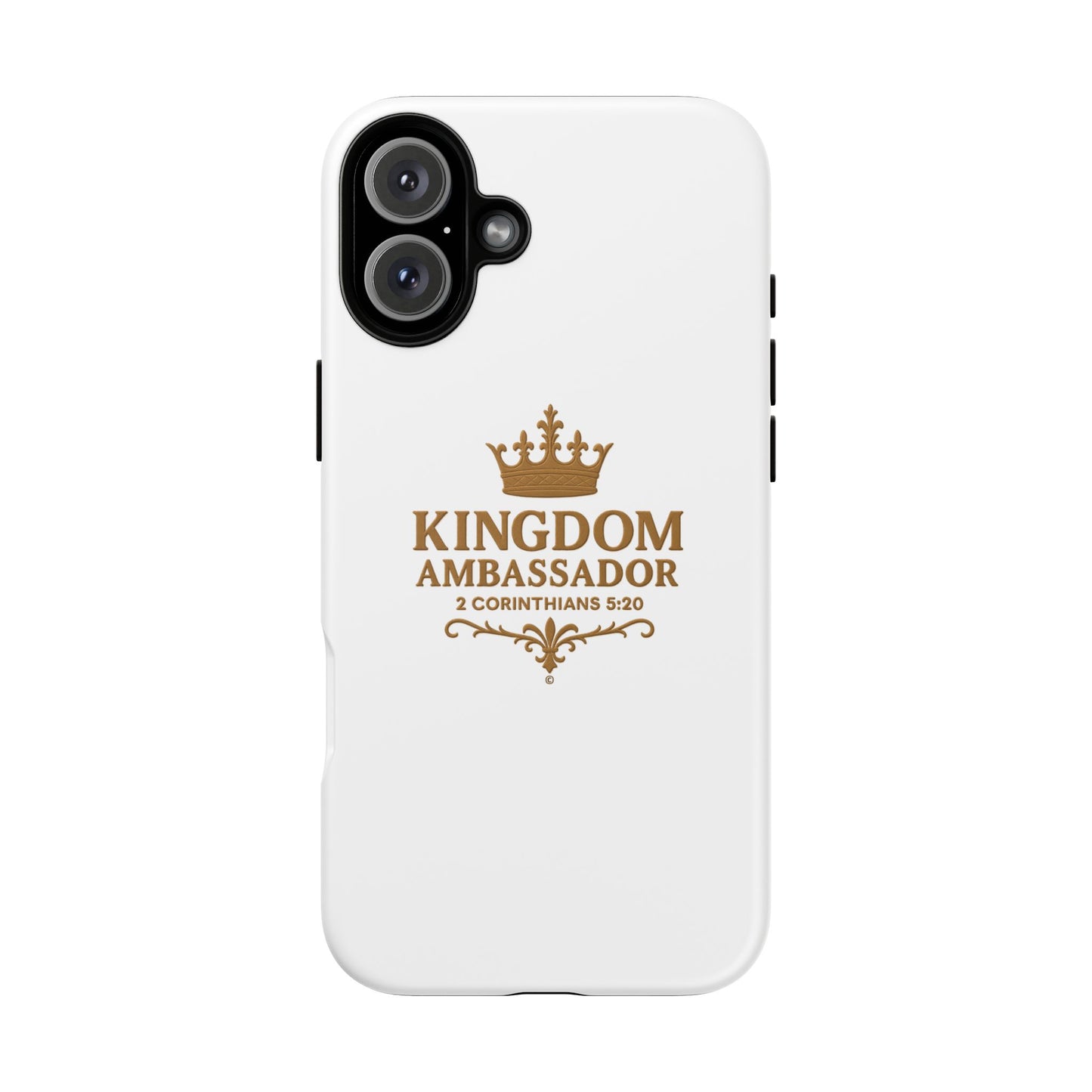 Kingdom Ambassador (Gold Lettering) Rugged Phone Case, Inspirational Mobile Cover, Gift for Faith Lovers, Faith-Based Protector