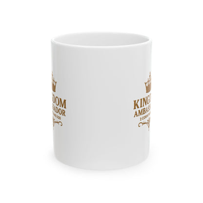 Kingdom Ambassador (Gold Lettering) Ceramic Mug, Inspirational Gift, Coffee Cup for Faith, Gift of Believers, Devotional Drinkware (11oz, 15oz)