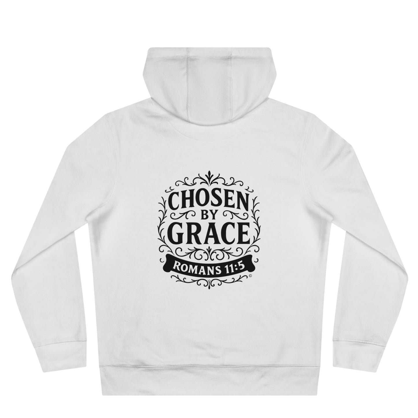 Chosen by Grace (Small Design on front plus Large Design on back) Apparel Clothing Hoodie Hooded Sweatshirt