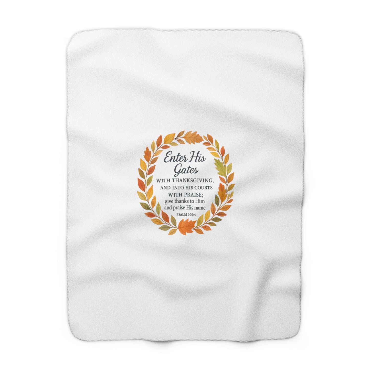 Enter His Gates with Thanksgiving Cozy Sherpa Fleece Blanket - Inspirational Gift, Soft Throw for Home, Warm Decor, Faith-Based Blanket