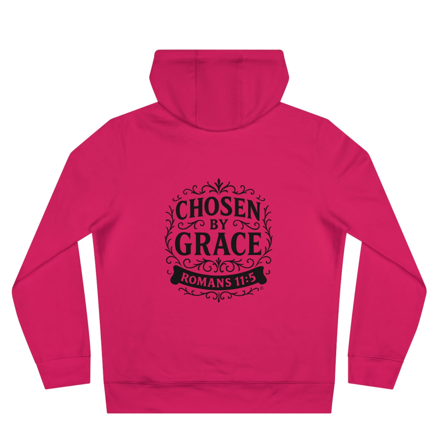 Chosen by Grace (Small Design on front plus Large Design on back) Apparel Clothing Hoodie Hooded Sweatshirt